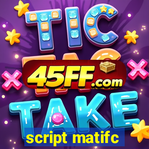 script matifc
